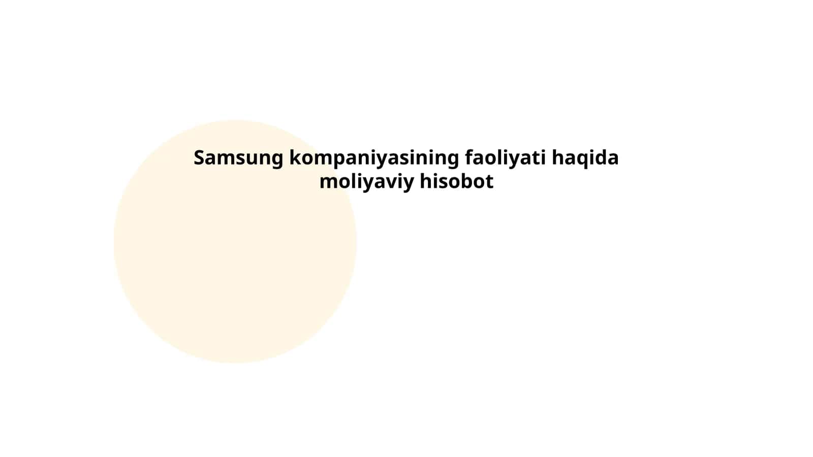 Samsung kompaniyasining faoliyati haqida moliyaviy hisobot