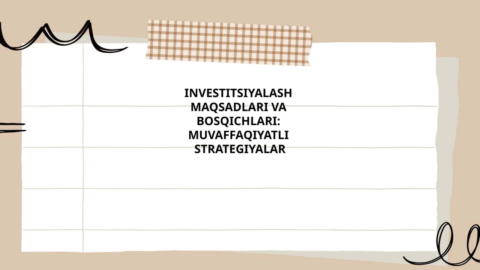 INVESTITSIYALASH MAQSADLARI VA BOSQICHLARI: MUVAFFAQIYATLI STRATEGIYALAR