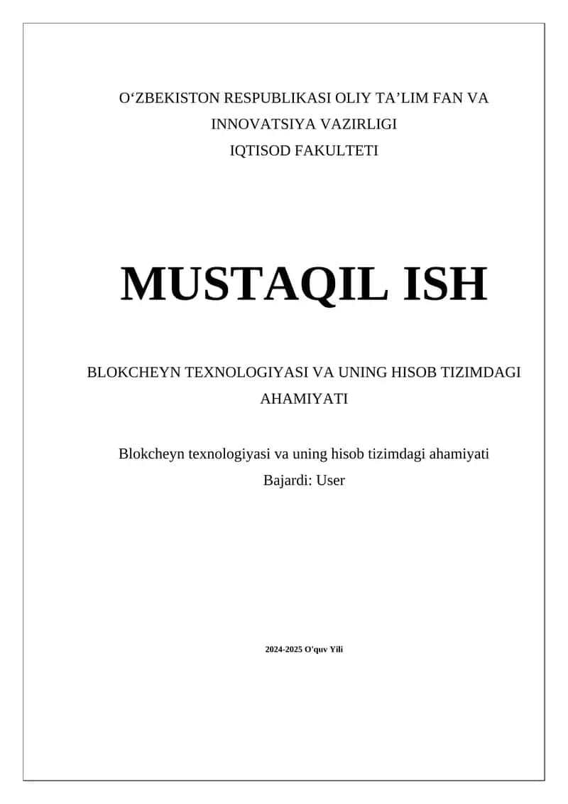 Blokcheyn texnologiyasi va uning hisob tizimdagi ahamiyati