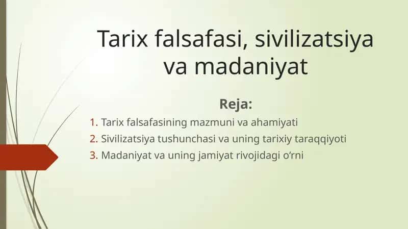 Tarix falsafasi, sivilizatsiya va madaniyat