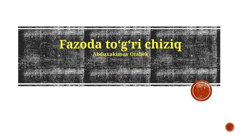 Fazoda toʻgʻri chiziq