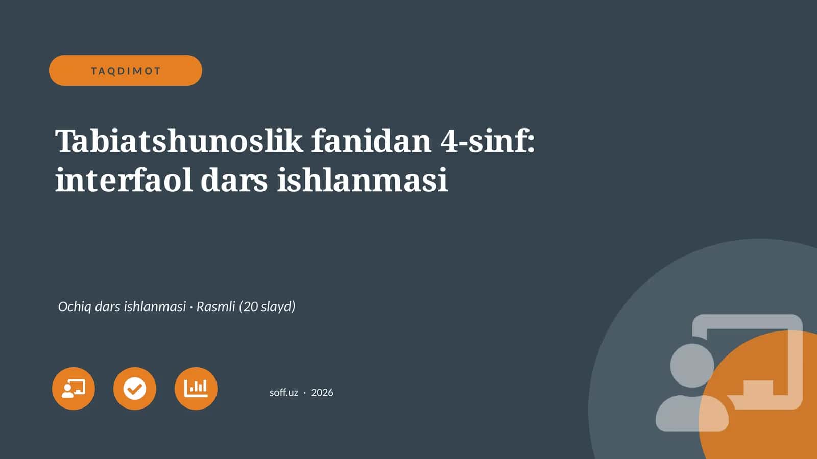 Tabiatshunoslik fanidan 4-sinf: interfaol dars ishlanmasi
