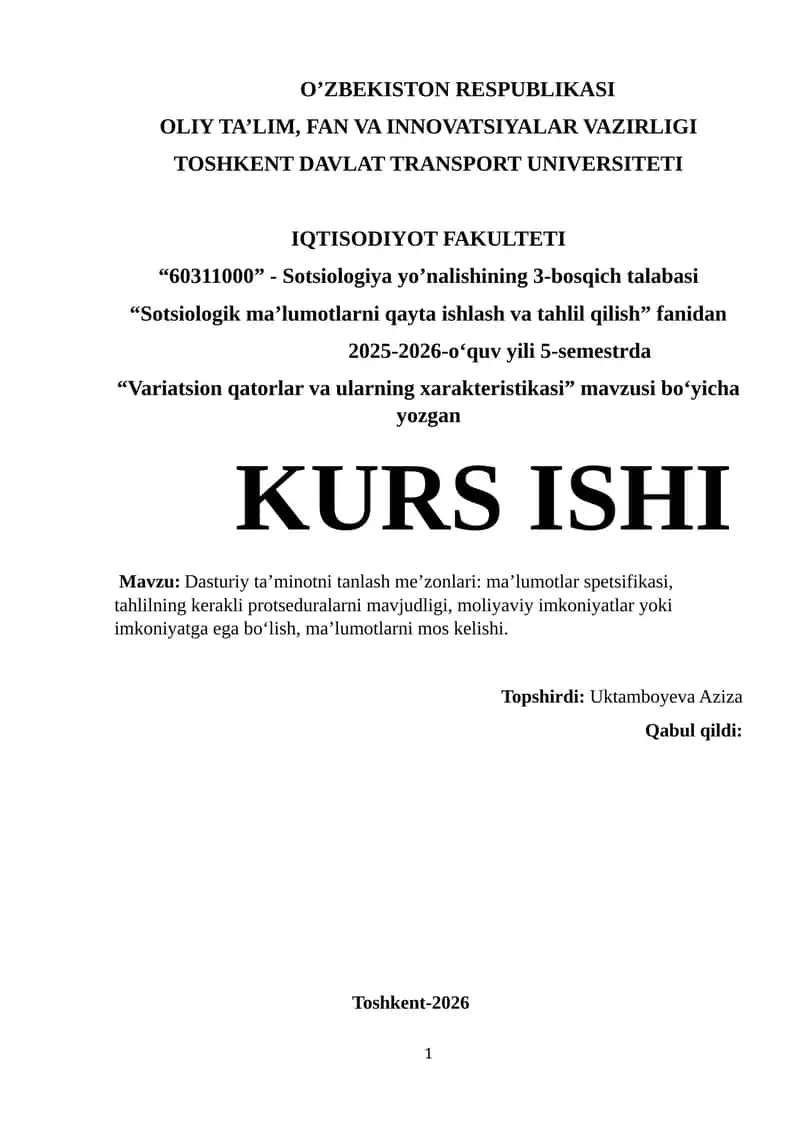 Dasturiy ta’minotni tanlash me’zonlari: ma’lumotlar spetsifikasi, tahlilning kerakli protseduralarni mavjudligi, moliyaviy imkoniyatlar yoki imkoniyatga ega bо‘lish, ma’lumotlarni mos kelishi