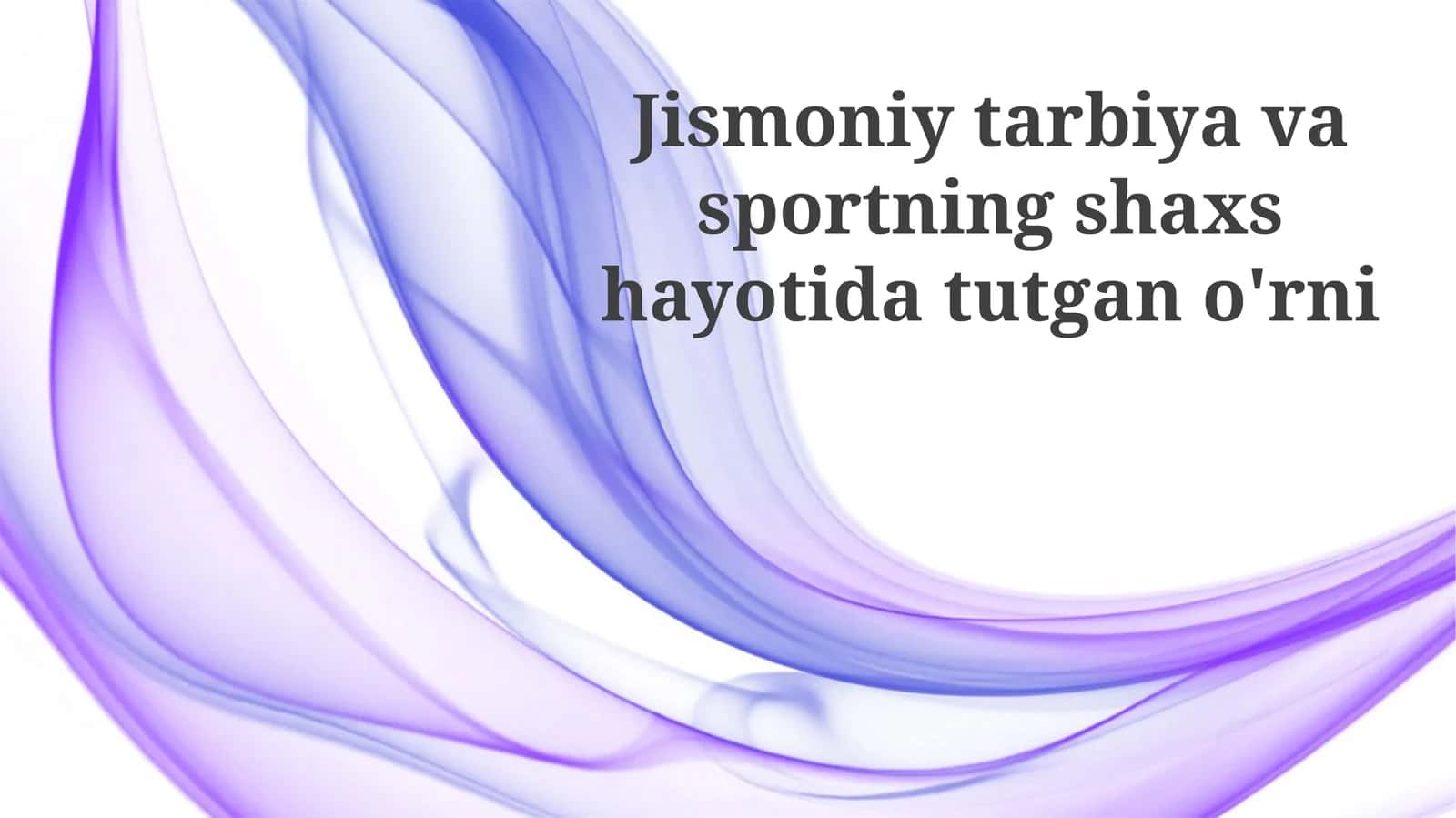 Jismoniytarbiyavasportningshaxshayotidatutgano'rni