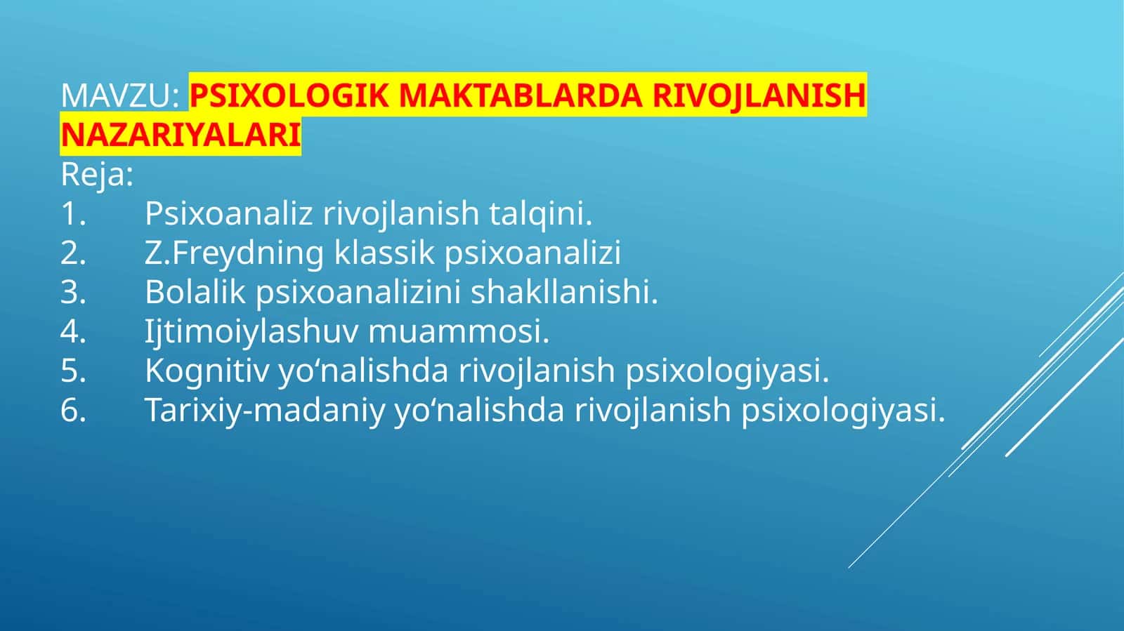 PSIXOLOGIK MAKTABLARDA RIVOJLANISH NAZARIYALARI