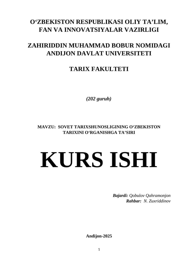 SOVET TARIXSHUNOSLIGINING O‘ZBEKISTON TARIXINI O‘RGANISHGA TA’SIRI KURS ISHI