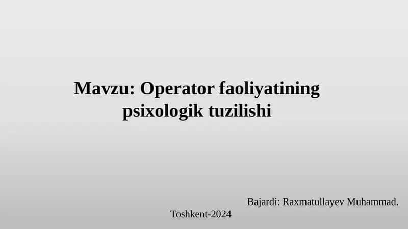 Operator faoliyatining psixologik tuzilishi