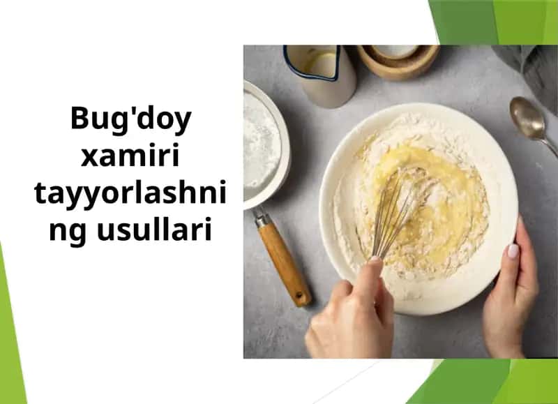 Bug'doyxamiri tayyorlashning usullari