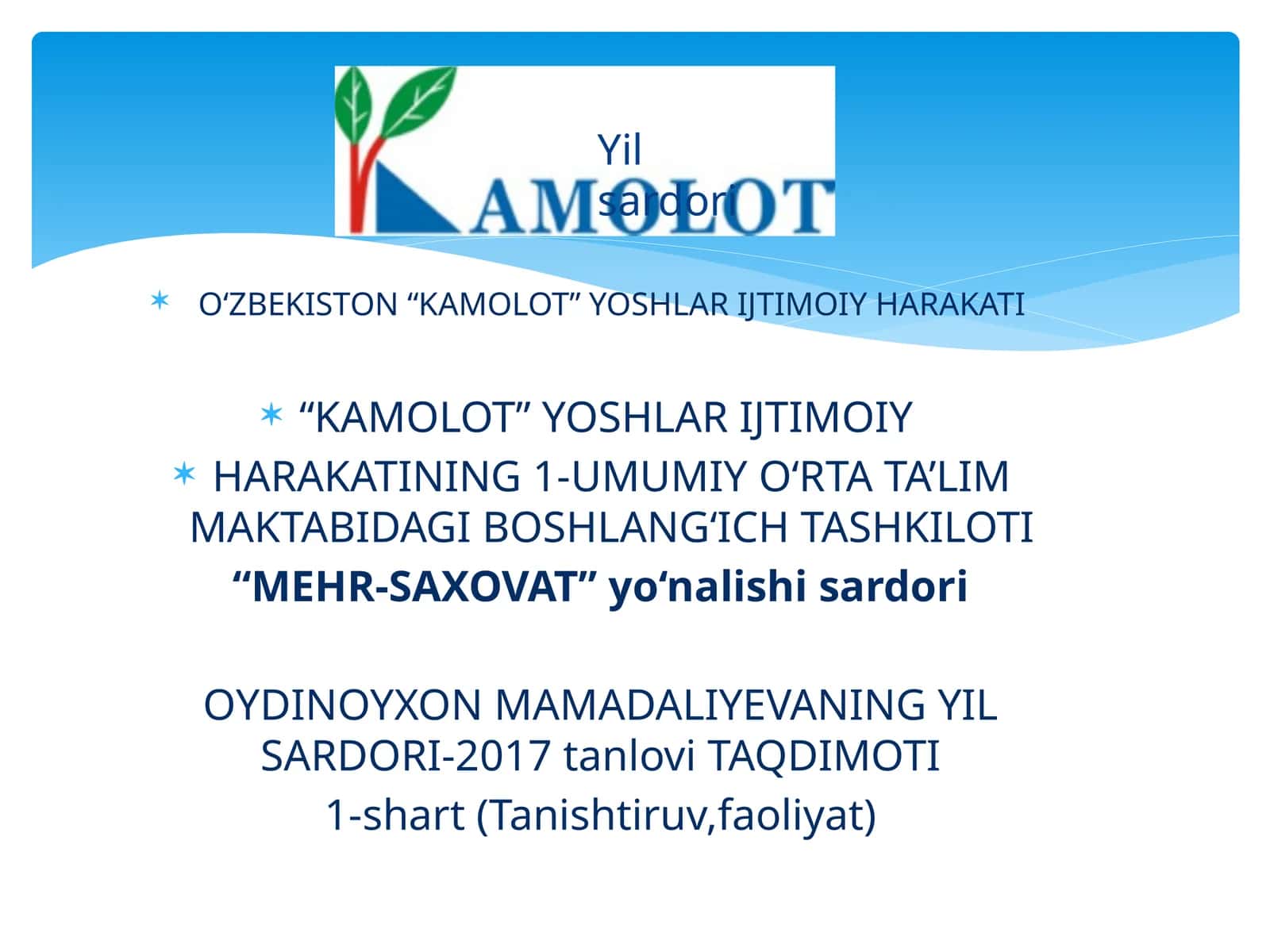O‘ZBEKISTON “KAMOLOT” YOSHLAR IJTIMOIY HARAKATI