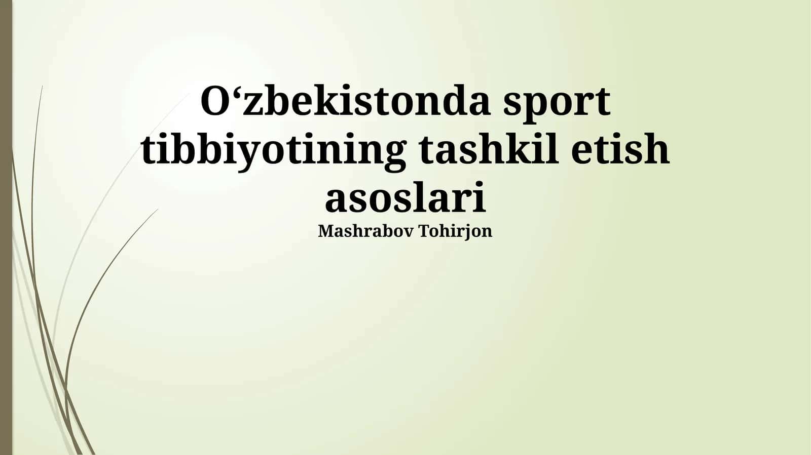 O‘zbekistonda sport tibbiyotining tashkil etish asoslari