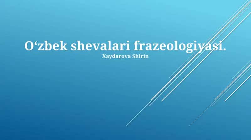 O‘zbek shevalari frazeologiyasi