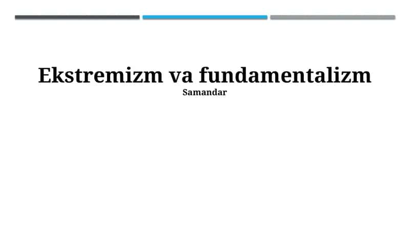 Ekstremizm va fundamentalizm