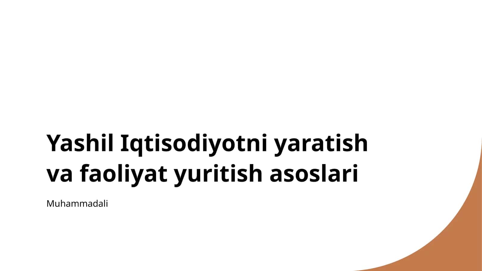 Yashil Iqtisodiyotni yaratish va faoliyat yuritish asoslari