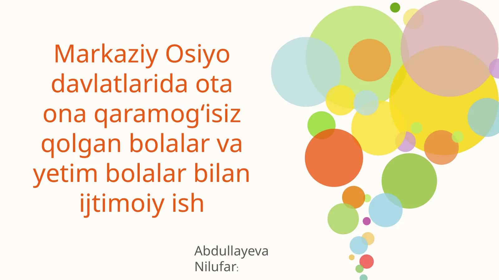 Ota-Ona qaramog’isiz qolgan bolalar bilan ijtimoiy ish