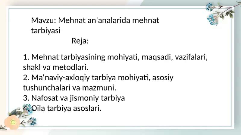 Mehnat an'analarida mehnat tarbiyasi