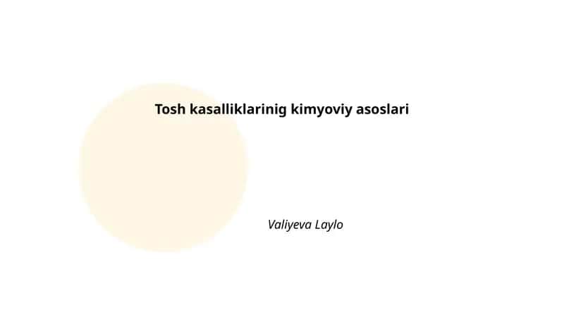 Tosh kasalliklarinig kimyoviy asoslari