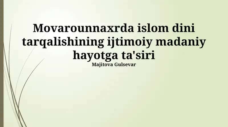 Islom dini tarqalishining ijtimoiy madaniy hayotga ta'siri