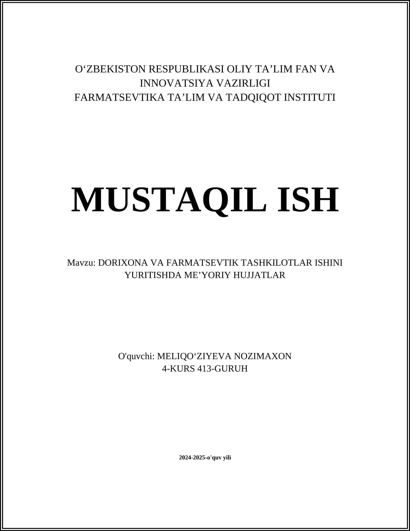 DORIXONA VA FARMATSEVTIK TASHKILOTLAR ISHINI YURITISHDA MEʼYORIY HUJJATLAR