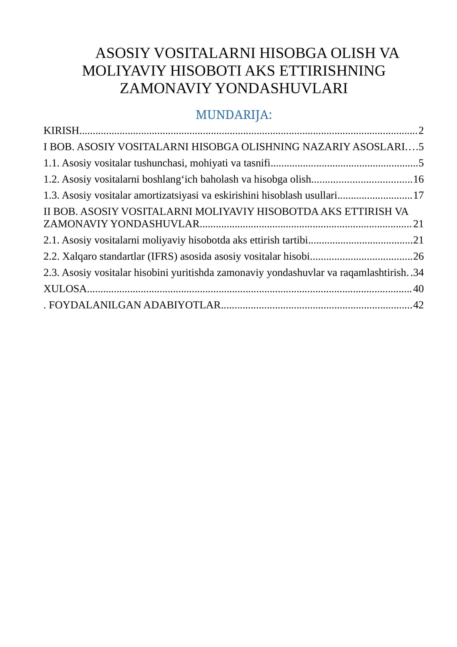 ASOSIY VOSITALARNI HISOBGA OLISH VA MOLIYAVIY HISOBOTI AKS ETTIRISHNING ZAMONAVIY YONDASHUVLARI