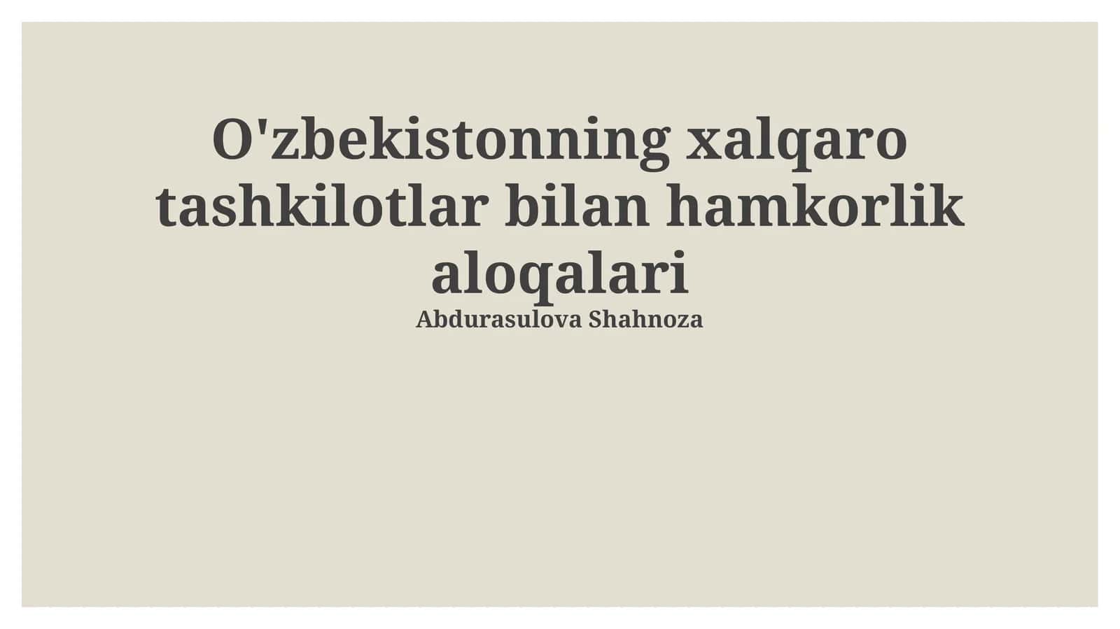 Xalqaro tashkilotlar bilan hamkorlik aloqalari