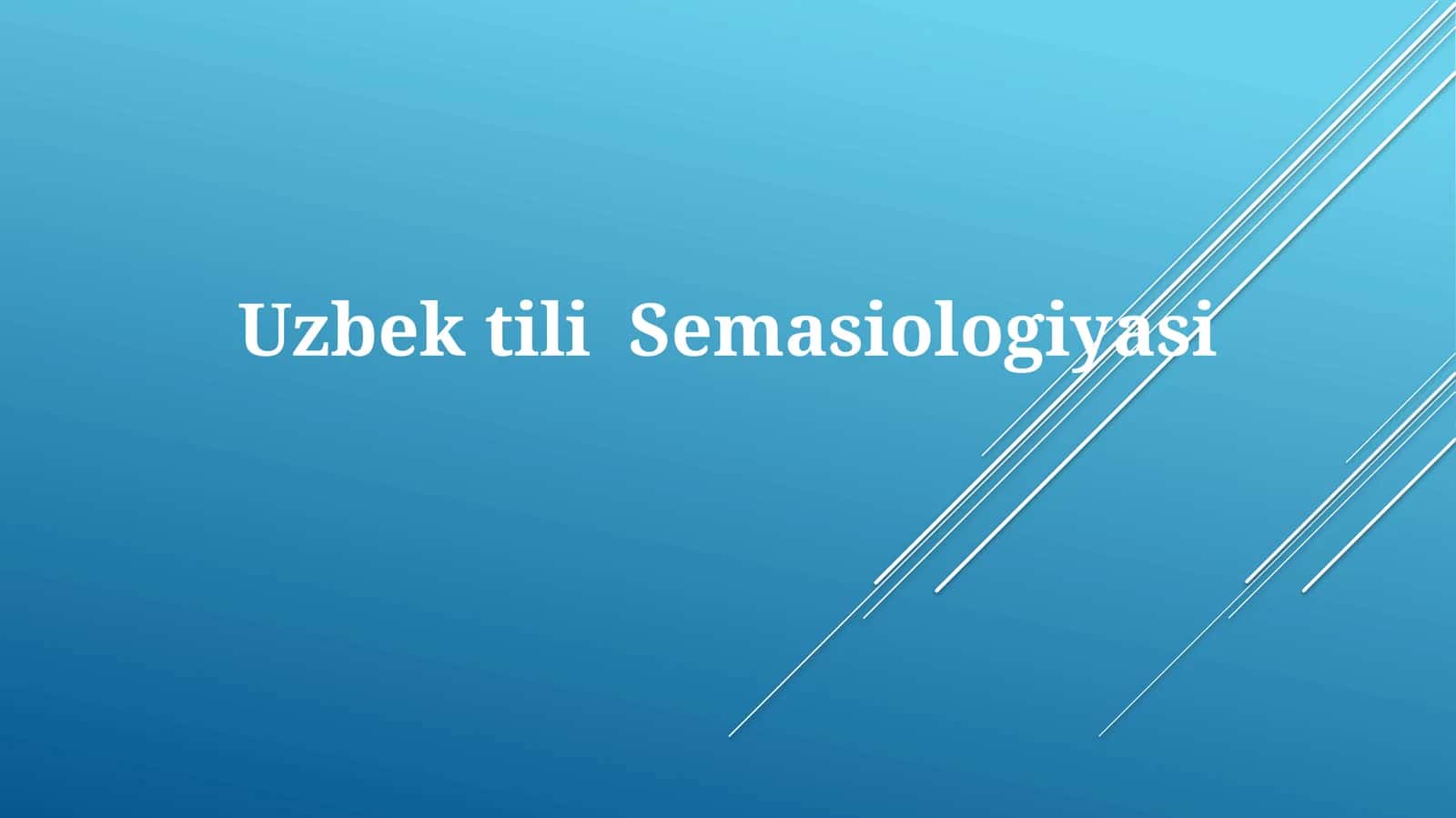 O'zbektili Semasiologiyasi