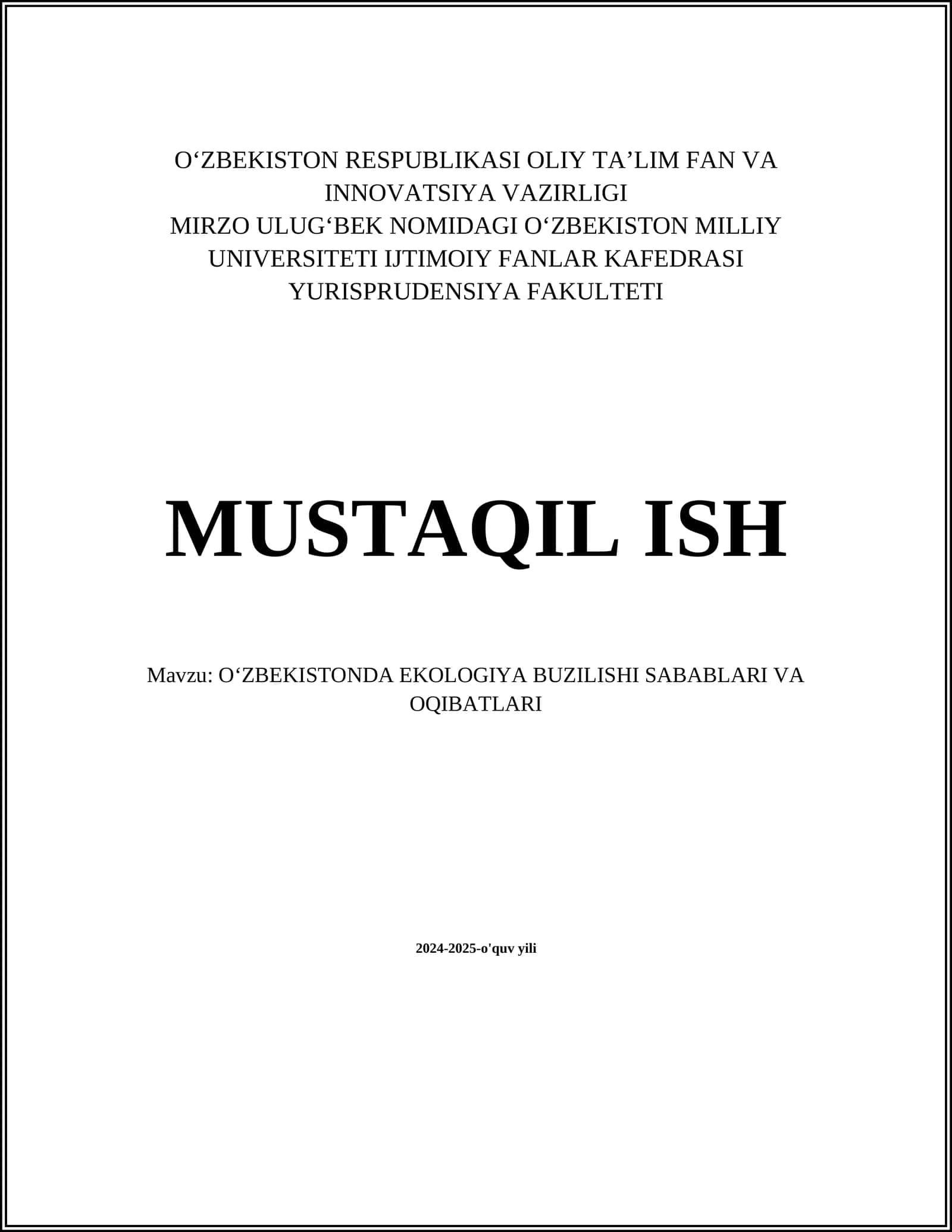 OʻZBEKISTONDA EKOLOGIYA BUZILISHI SABABLARI VA OQIBATLARI