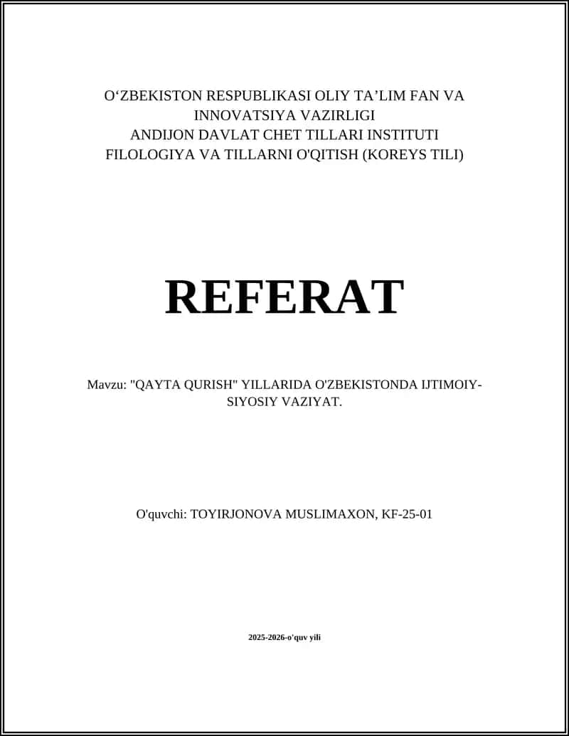 QAYTA QURISH YILLARIDA O'ZBEKISTONDA IJTIMOIY-SIYOSIY VAZIYAT