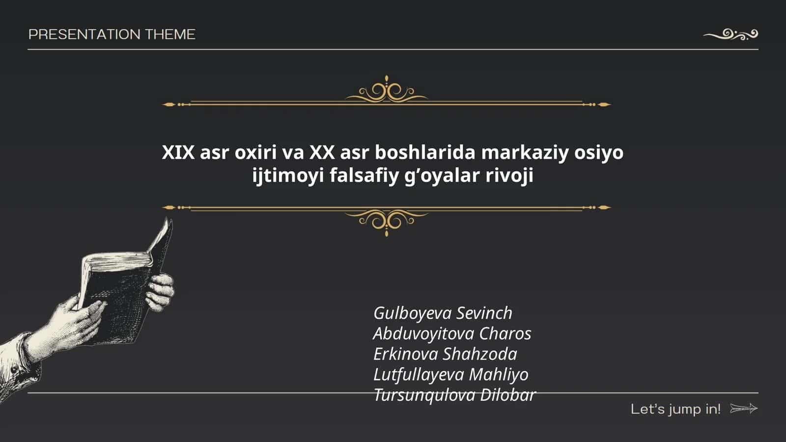 XIX asr oxiri va XX asr boshlarida markaziy osiyo ijtimoyi falsafiy gʼoyalar rivoji