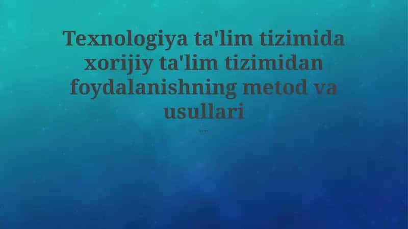 Xorijiy tajribani o'rganish metodologiyasi