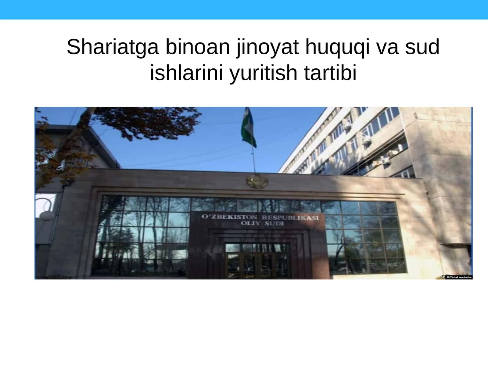 Shariatga binoan jinoyat huquqi va sud ishlarini yuritish tartibi