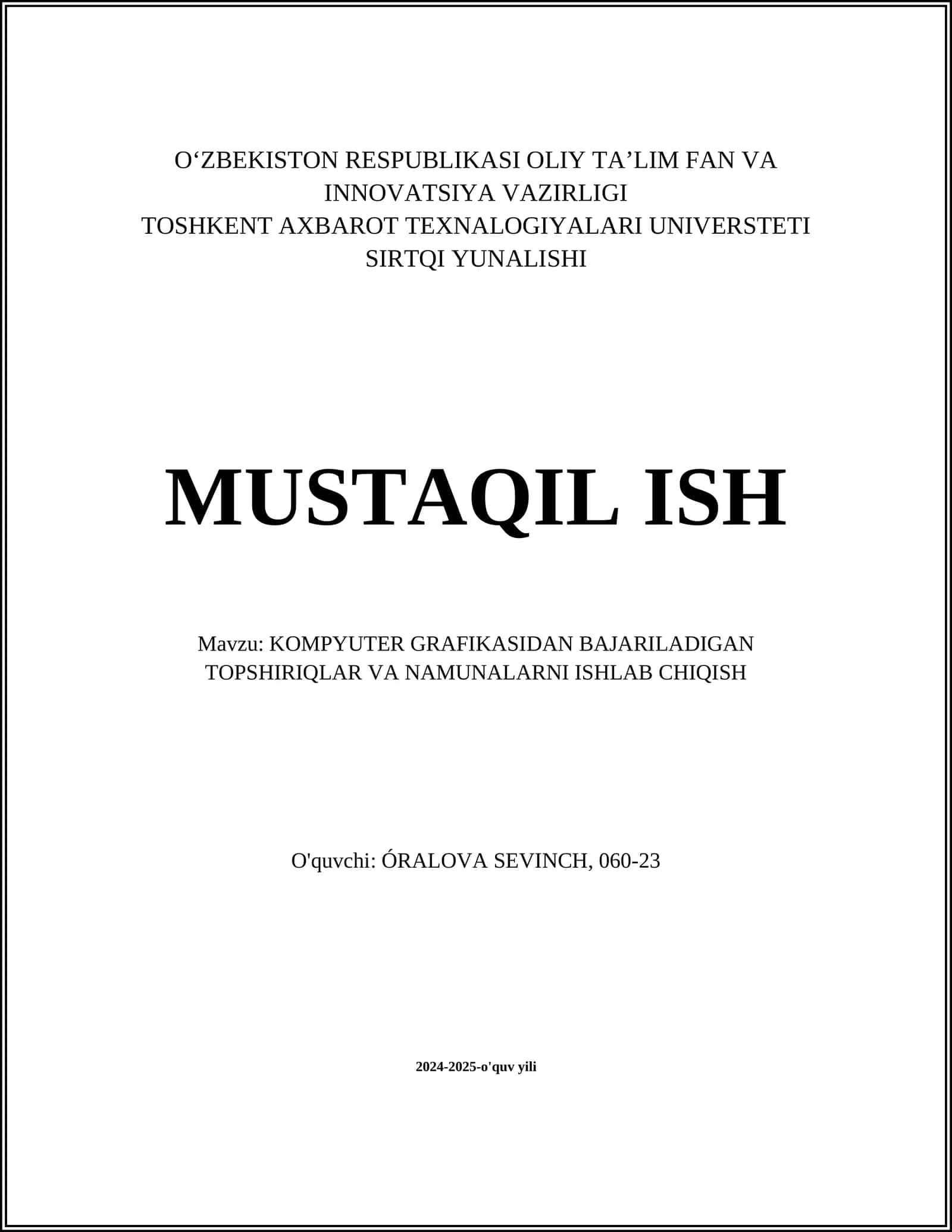 KOMPYUTER GRAFIKASIDAN BAJARILADIGAN TOPSHIRIQLAR VA NAMUNALARNI ISHLAB CHIQISH