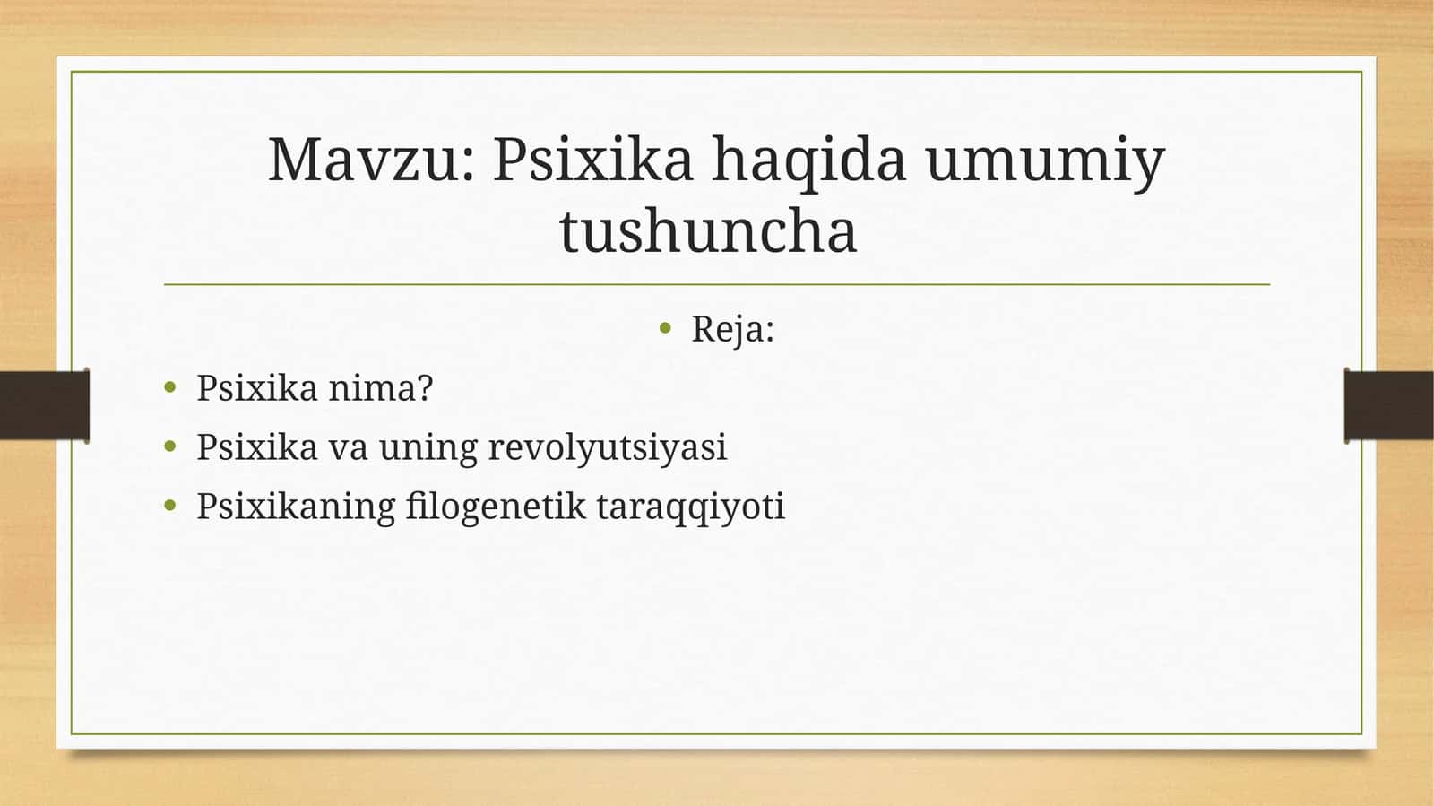 Psixika haqida umumiy tushuncha