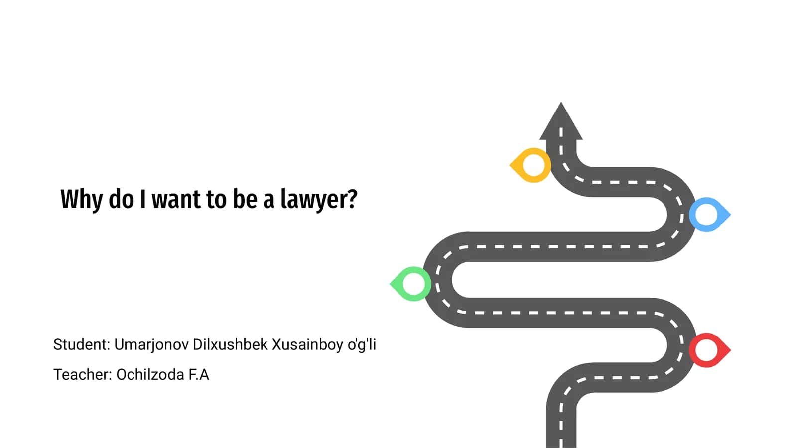 Why do I want to be a lawyer?