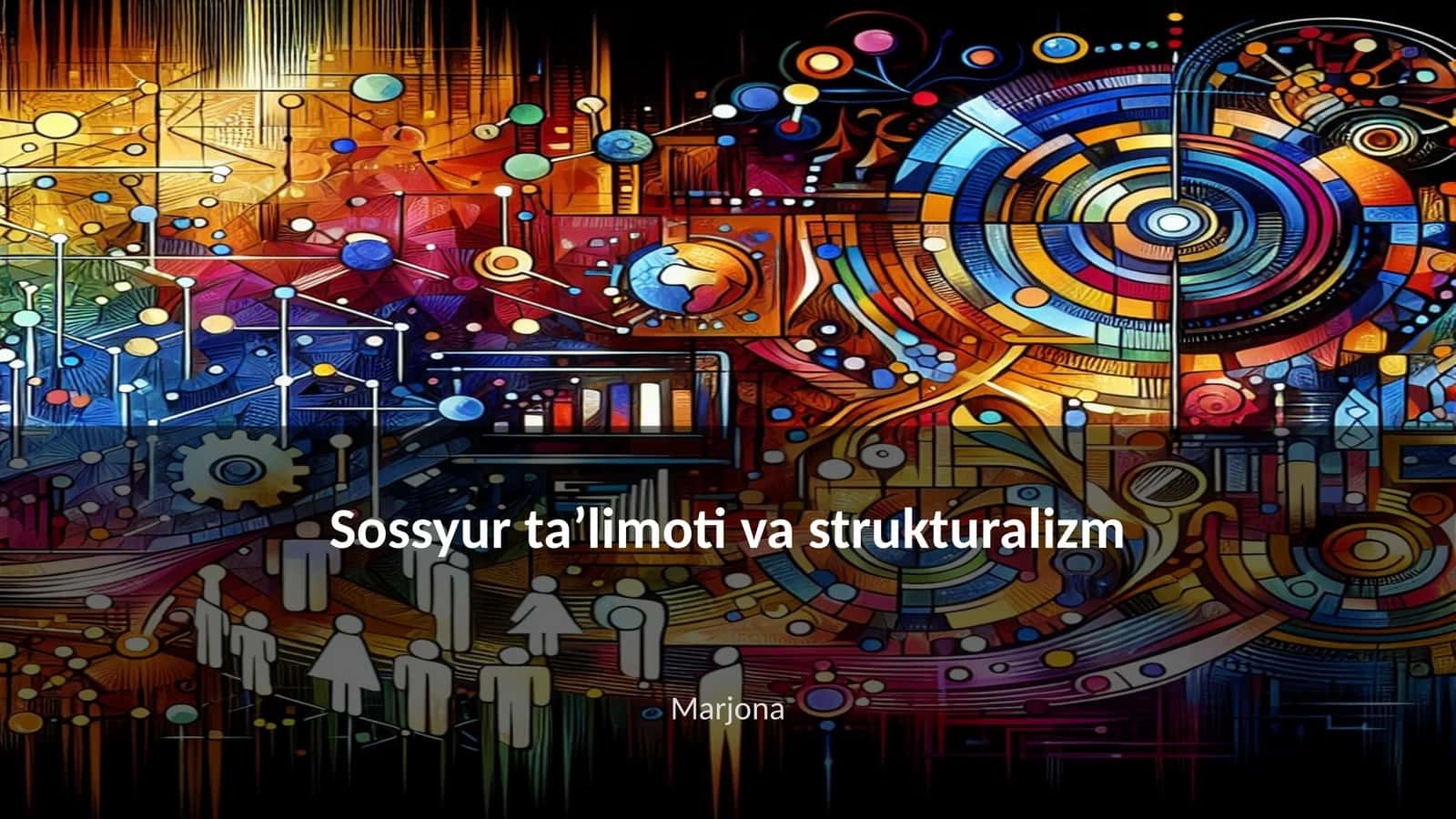 Sossyur ta’limoti va strukturalizm