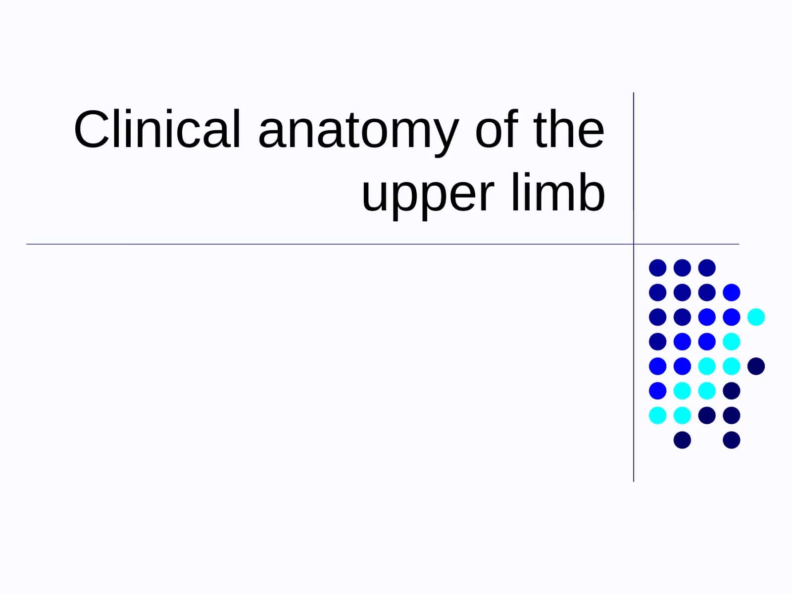 Clinical anatomy of the upper limb