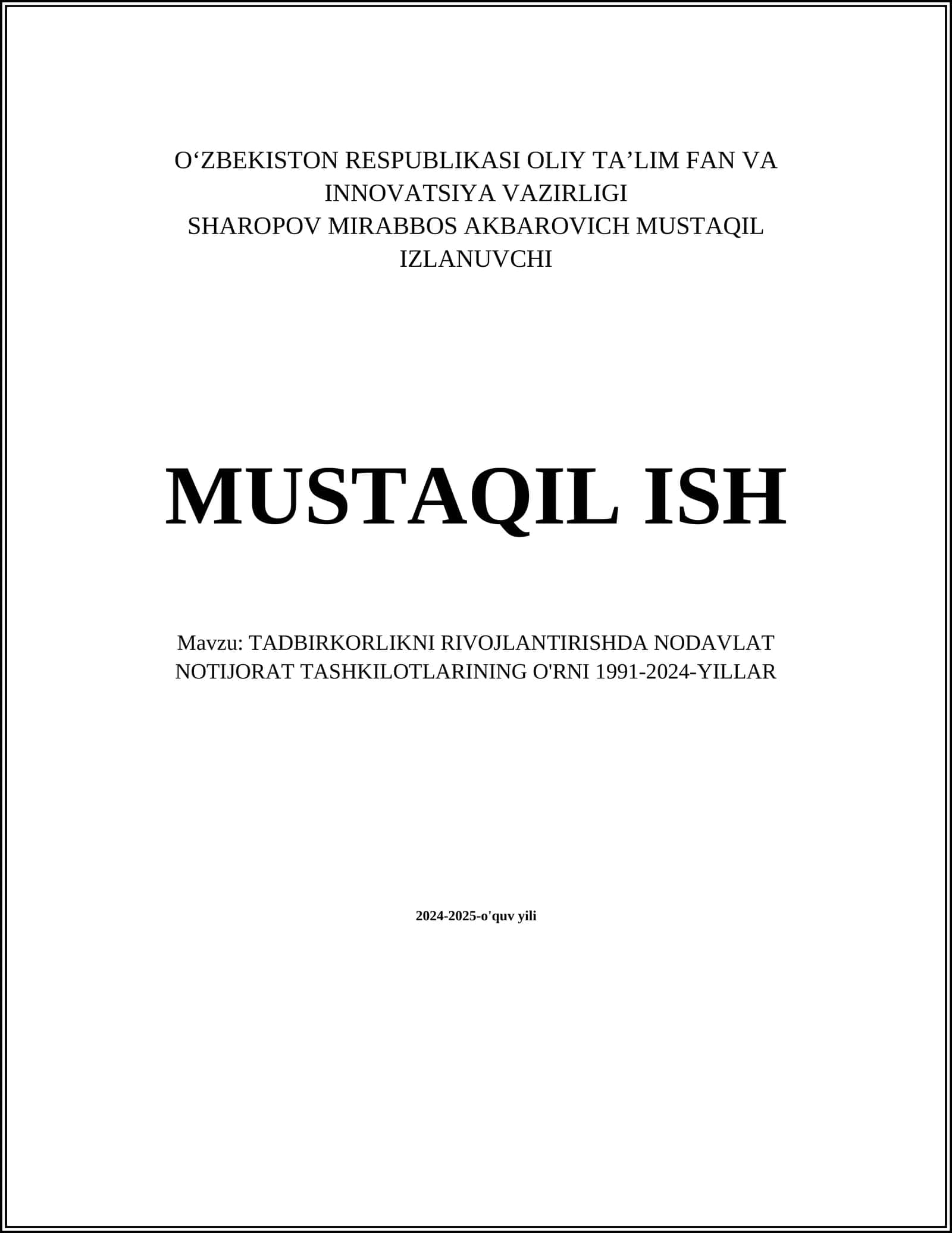 TADBIRKORLIKNI RIVOJLANTIRISHDA NODAVLAT NOTIJORAT TASHKILOTLARINING O'RNI 1991-2024-YILLAR