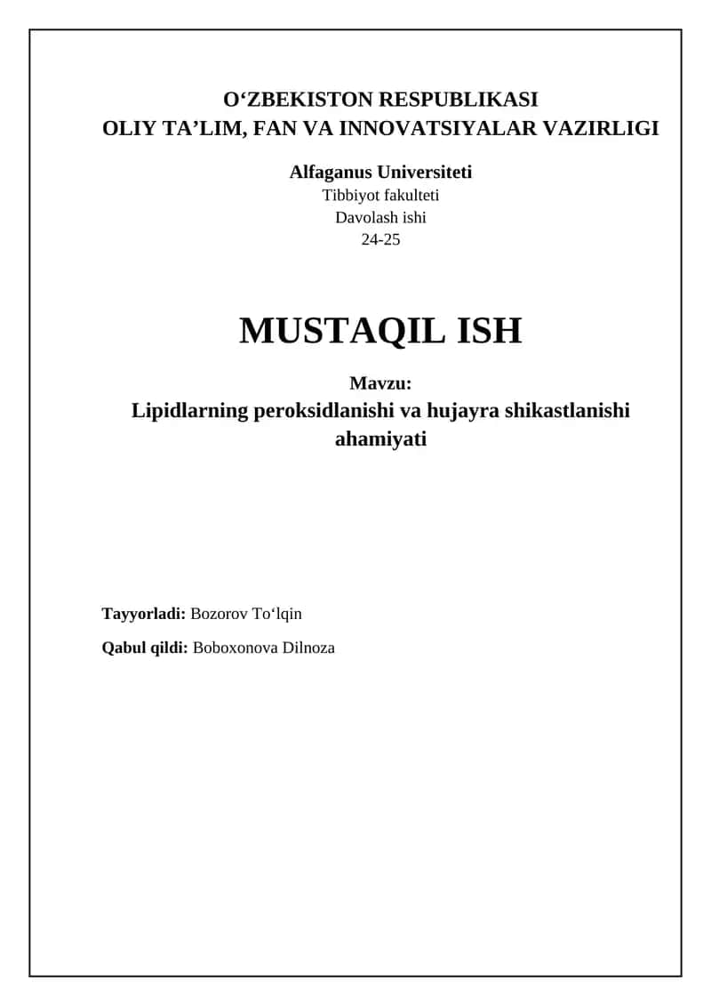 Lipid peroksidlanishning mexanizmi va oqibatlari