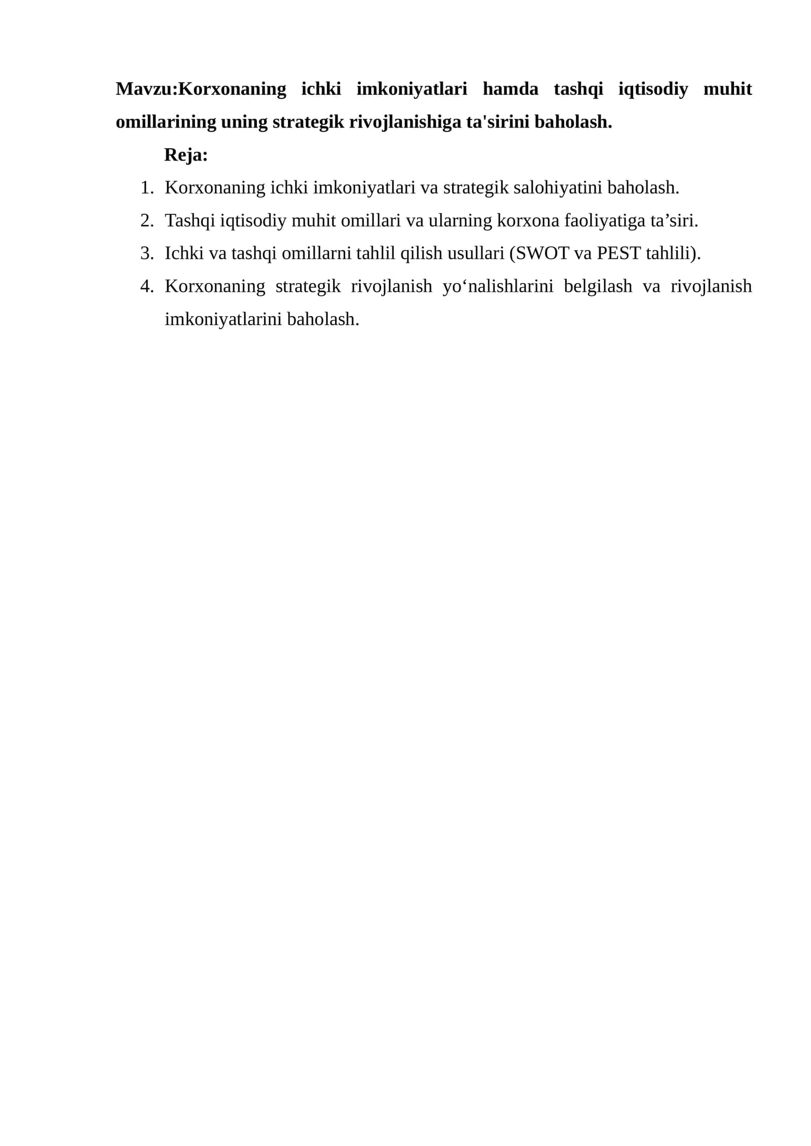 Korxonaning ichki imkoniyatlari va strategik salohiyatini baholash