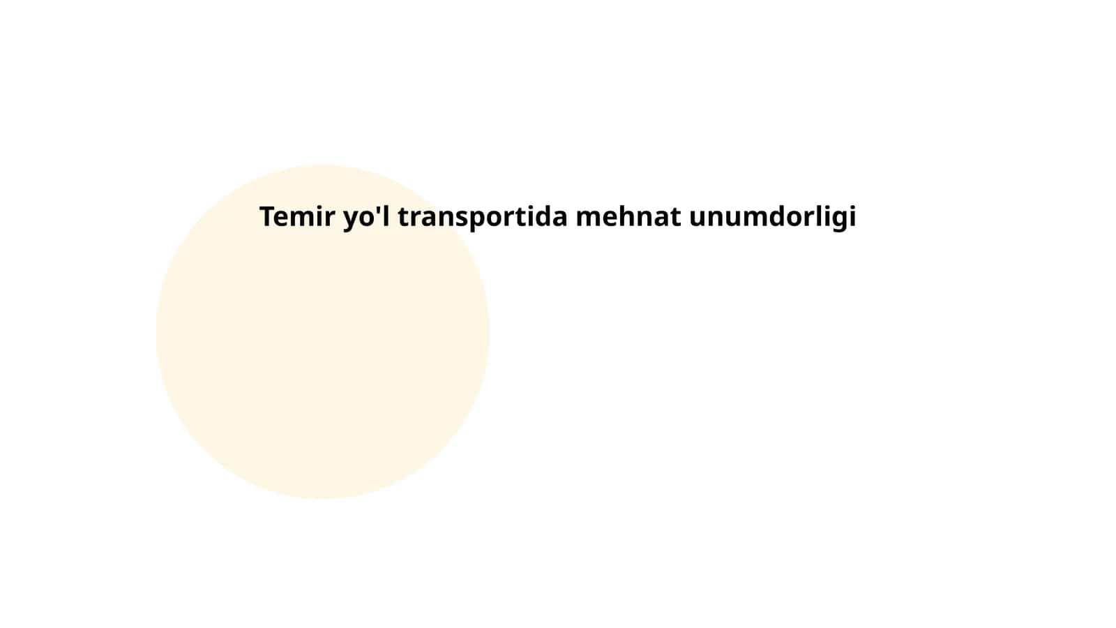Temir yo'l transportida mehnat unumdorligi