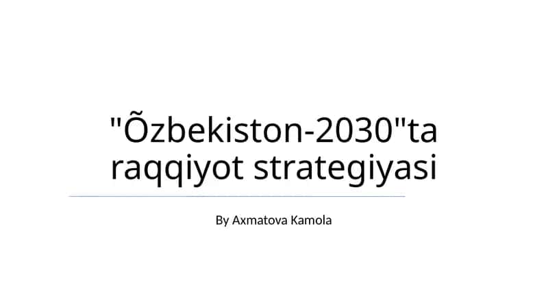 Õzbekiston-2030 taraqqiyot strategiyasi