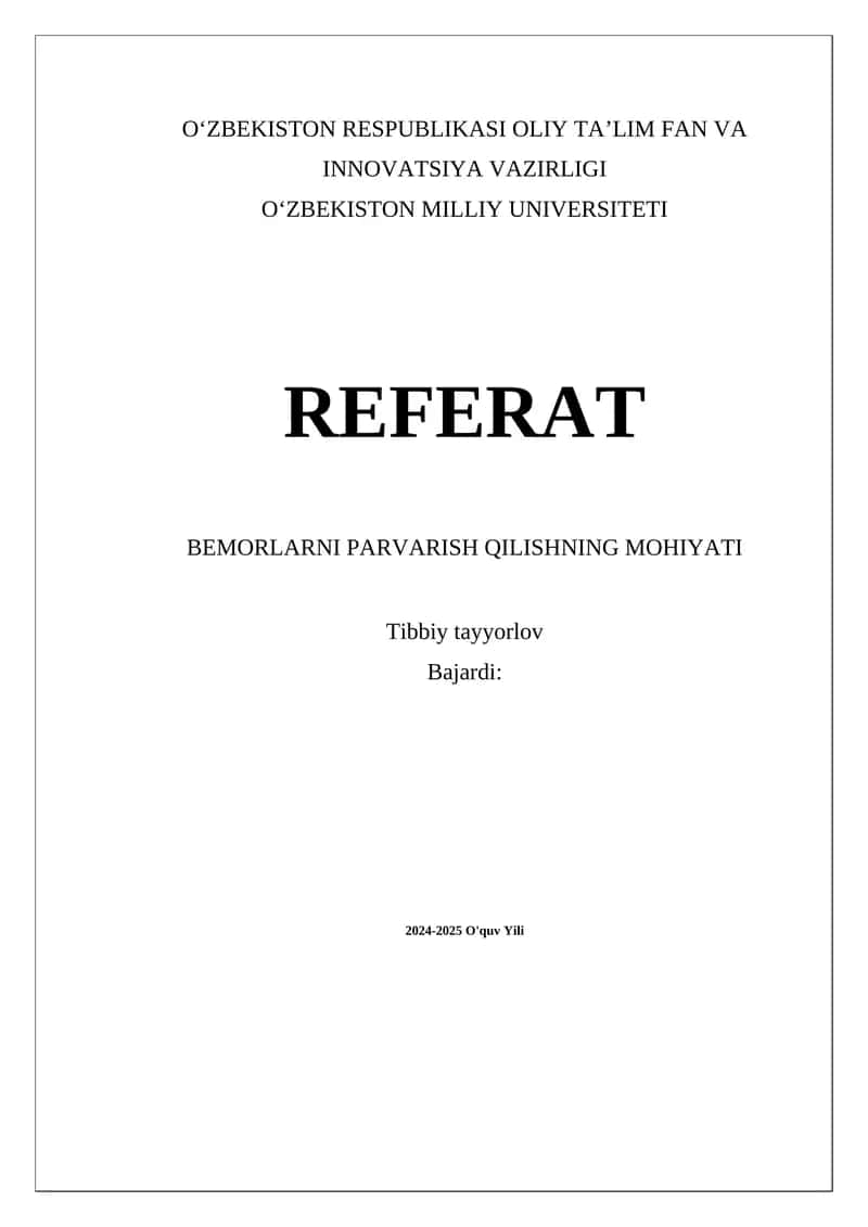 BEMORLARNI PARVARISH QILISHNING MOHIYATI