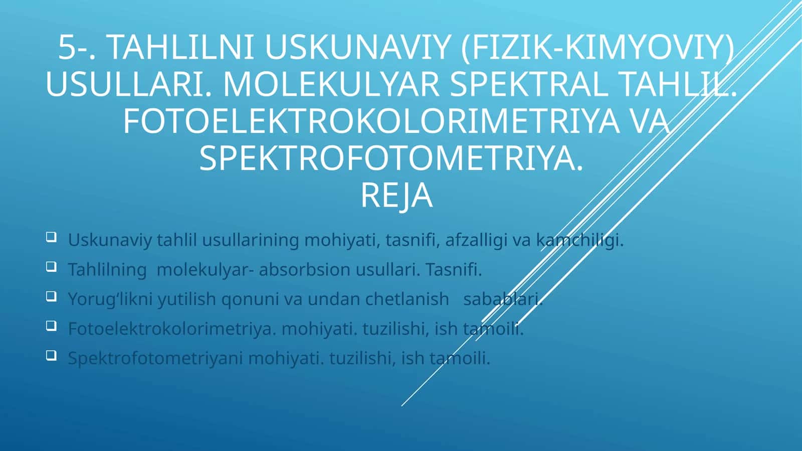 Tahlilni uskunaviy (fizik-kimyoviy) usullari