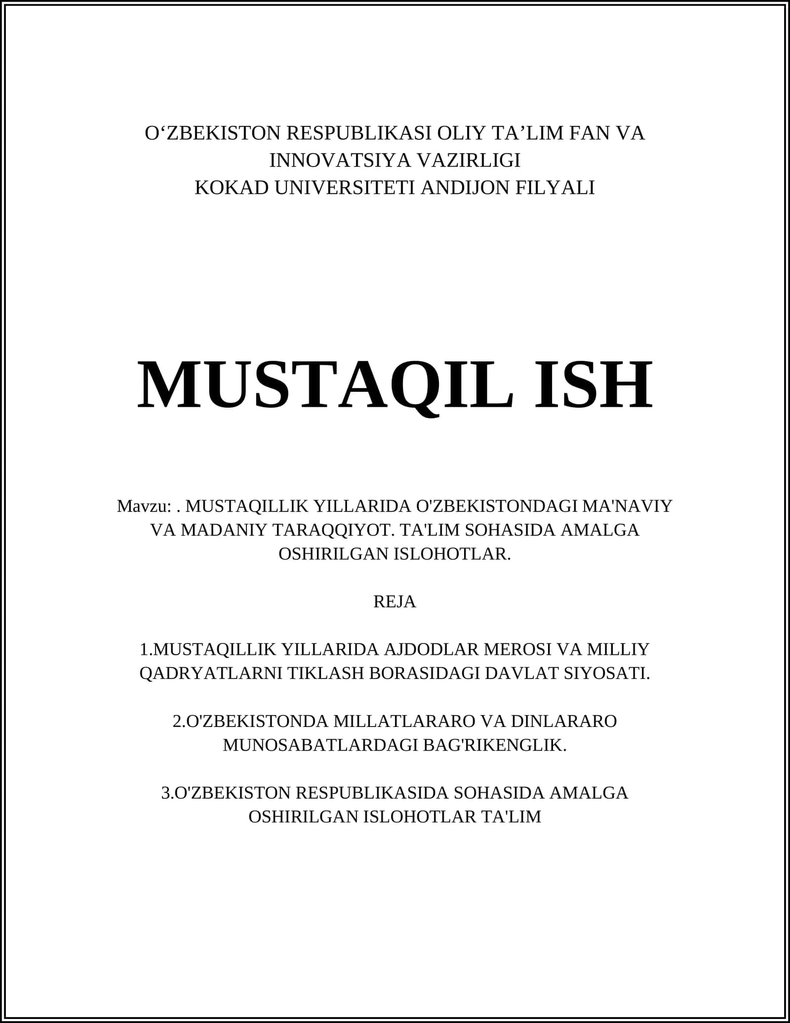 MUSTAQILLIK YILLARIDA O'ZBEKISTONDAGI MA'NAVIY VA MADANIY TARAQQIYOT