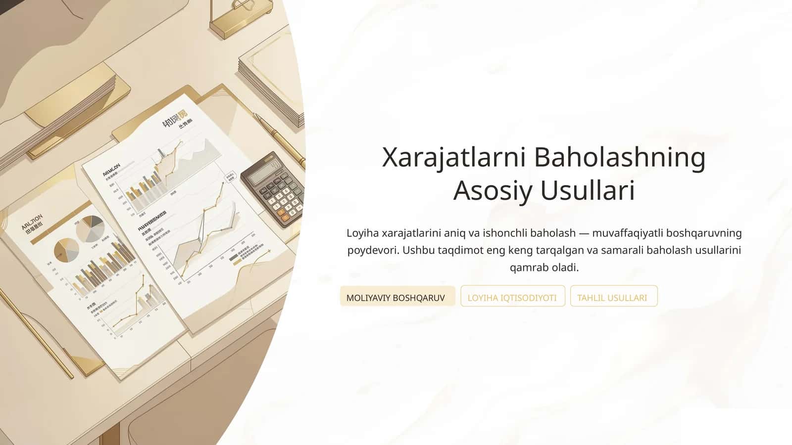 Xarajatlarni Baholashning Asosiy Usullari