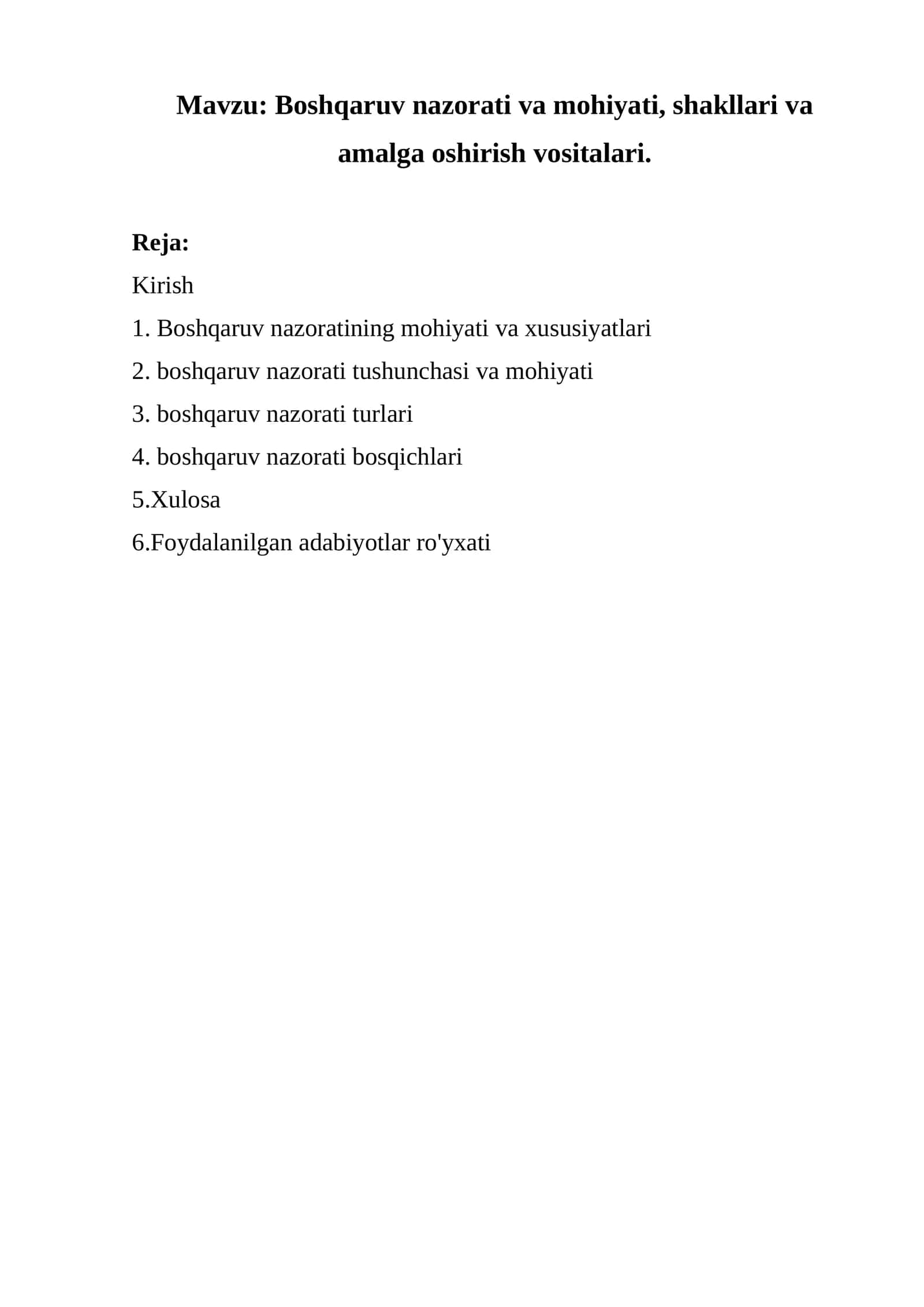 Boshqaruv nazorati va mohiyati, shakllari va amalga oshirish vositalari