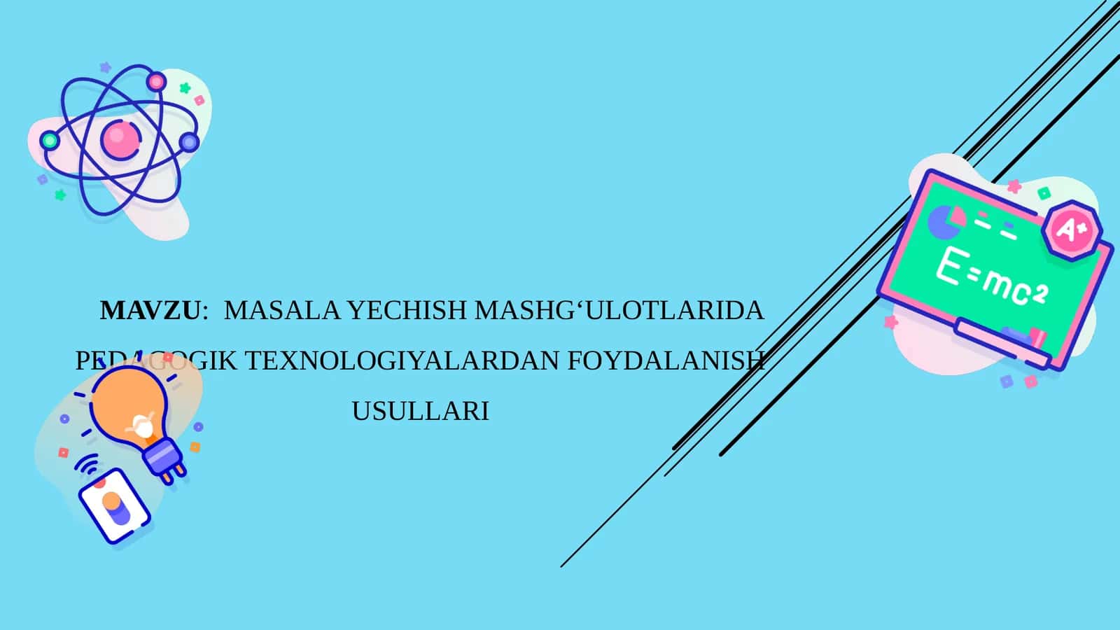Masala yechish mashg‘ulotlarida pedagogik texnologiyalardan foydalanish usullari