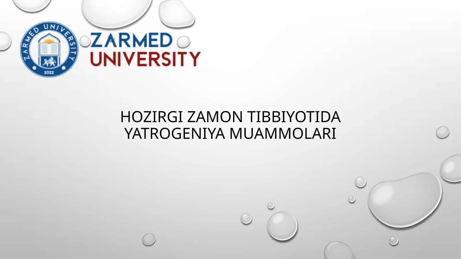 Hozirgi zamon tibbiyotida yatrogeniya muammolari