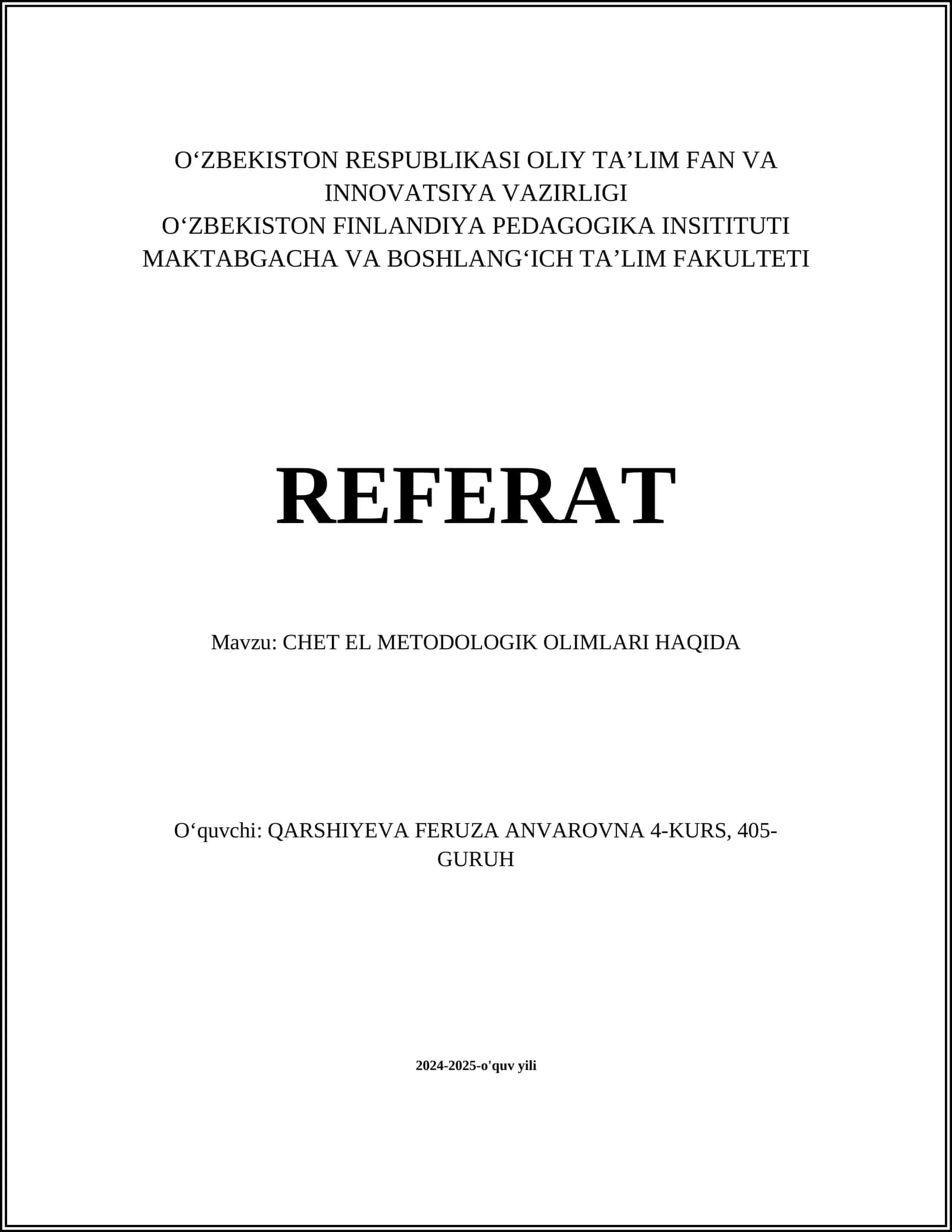 CHET EL METODOLOGIK OLIMLARI HAQIDA