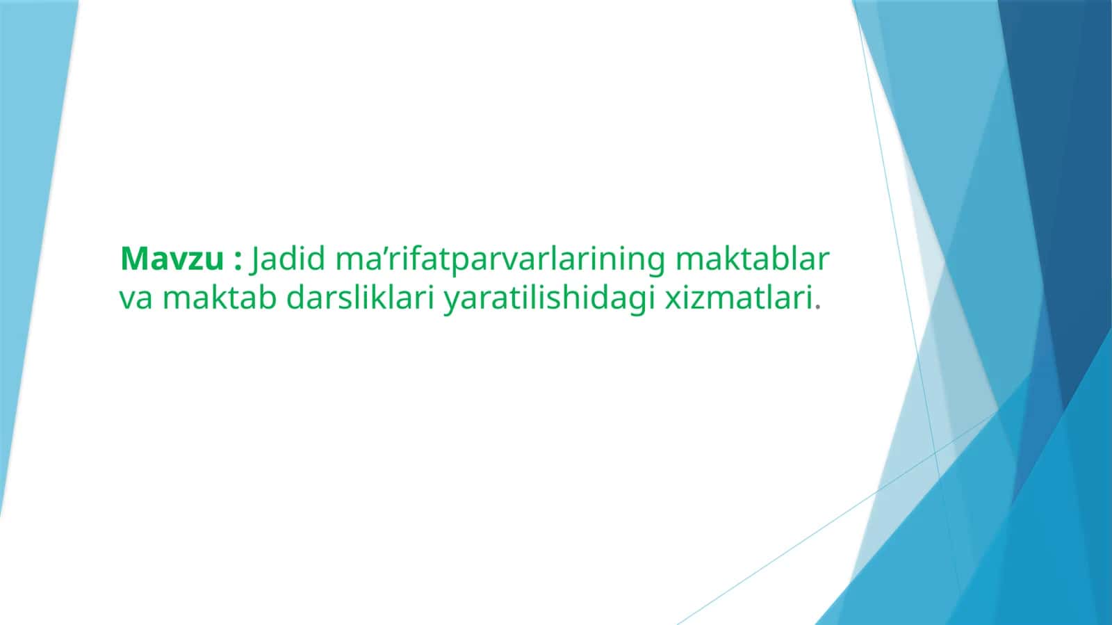 Jadidma’rifatparvarlarining maktablar va maktab darsliklari yaratilishi va gixmatlari