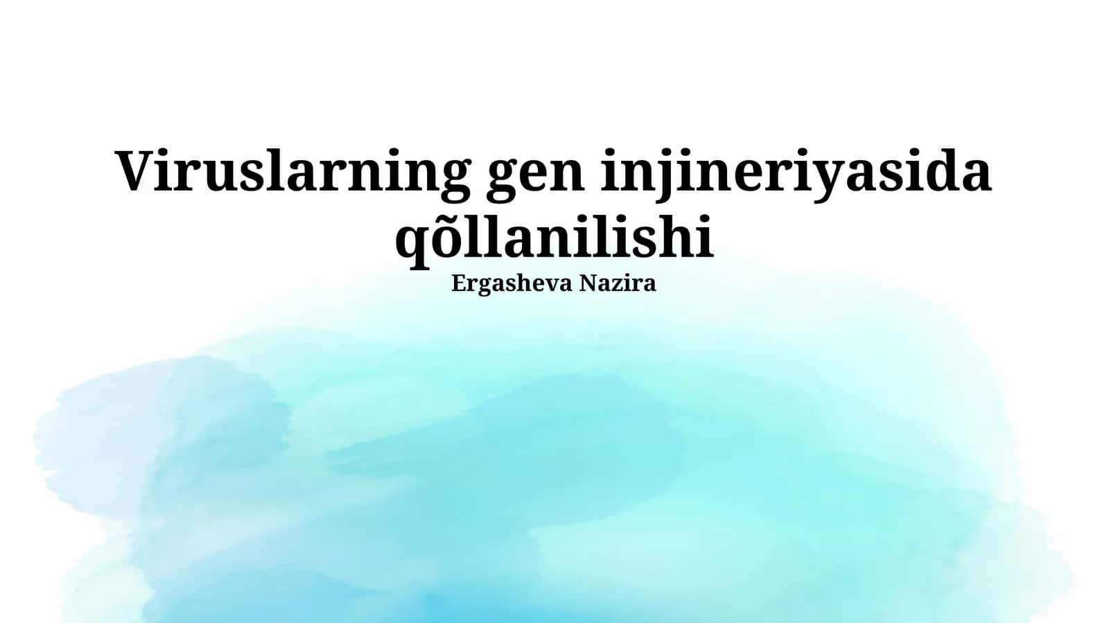 Viruslarning gen injineriyasida qõllanilishi